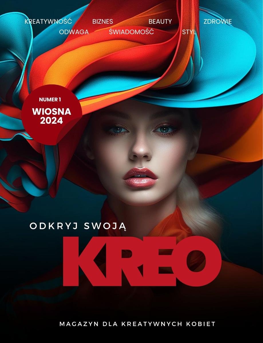 KREO - Magazyn dla Kreatywnych Kobiet - nr 1 WIOSNA 2024: Odkryj swoją KREO okładka