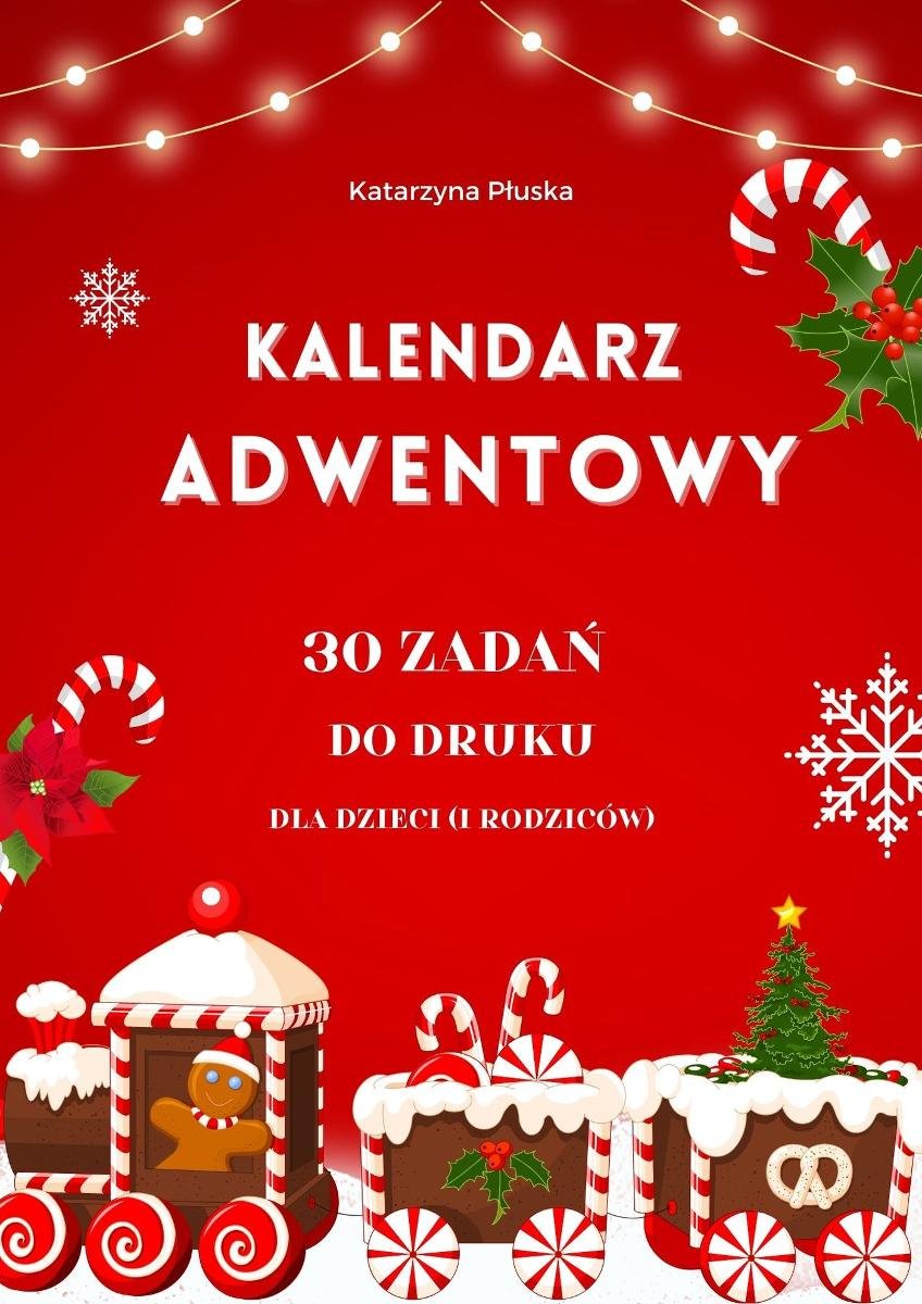 Kalendarz adwentowy. 30 zadań do druku dla dzieci (i rodziców) okładka