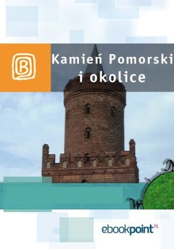 Kamień Pomorski i okolice. Miniprzewodnik okładka