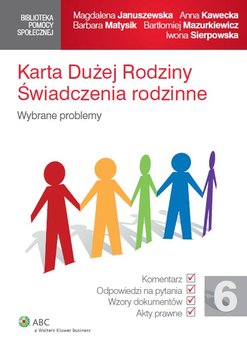 Karta Dużej Rodziny. Świadczenia Rodzinne okładka