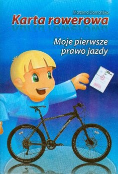 Karta rowerowa. Moje pierwsze prawo jazdy okładka