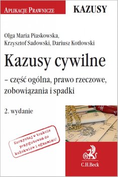 Kazusy cywilne - część ogólna, prawo rzeczowe, zobowiązania i spadki okładka