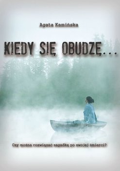 Kiedy się obudzę okładka
