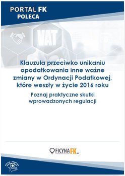 Klauzula przeciwko unikaniu opodatkowania inne ważne zmiany w Ordynacji Podatkowej, które weszły w życie 2016 roku okładka