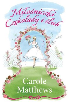 Klub miłośniczek czekolady. Tom 4. Miłośniczki czekolady i ślub okładka