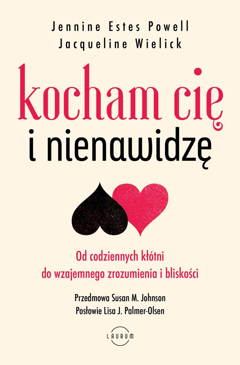 Kocham cię i nienawidzę. Od codziennych kłótni do wzajemnego zrozumienia i bliskości - ebook EPUB okładka