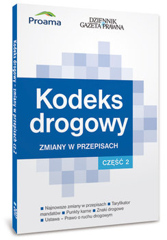 Kodeks drogowy. Zmiany w przepisach. Część 2 okładka