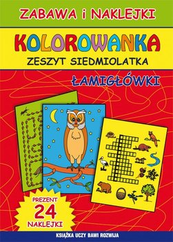 Kolorowanka. Zeszyt siedmiolatka. Łamigłówki okładka