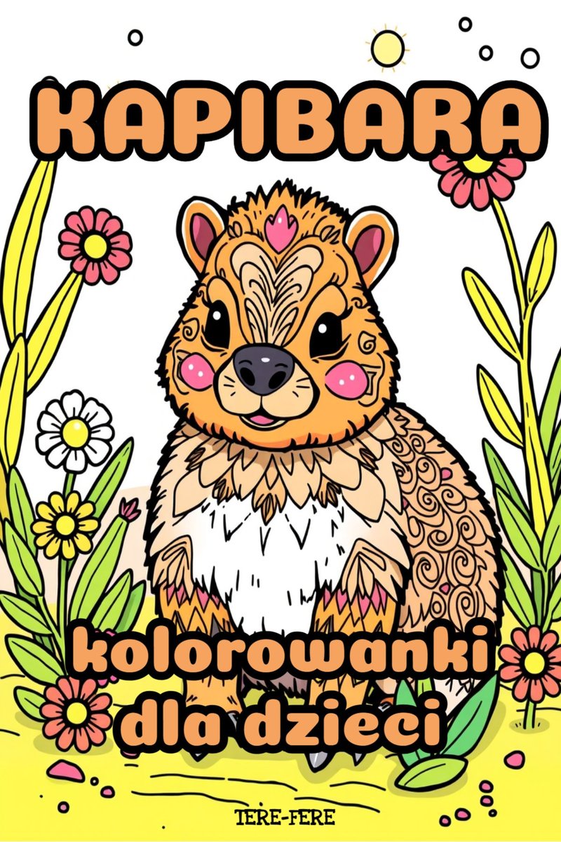 Kolorowanki kapibary do druku. Wesołe kapibary dla dzieci: PDF do wydruku okładka