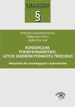 Konsorcjum, podwykonawstwo, użycie zasobów podmiotu trzeciego okładka