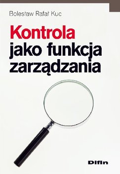Kontrola Jako Funkcja Zarządzania okładka