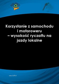 Korzystanie z samochodu i motoroweru – wysokość ryczałtu na jazdy lokalne okładka