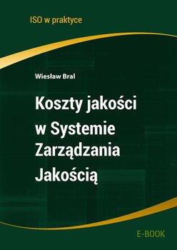 Koszty jakości w Systemie Zarządzania Jakością okładka