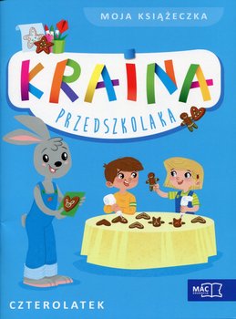 Kraina przedszkolaka. Czterolatek. Moja książeczka. Wychowanie przedszkolne okładka