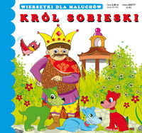 Król Sobieski. Wierszyki dla maluchów okładka