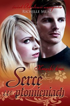 Kroniki krwi. Tom 4. Serce w płomieniach okładka