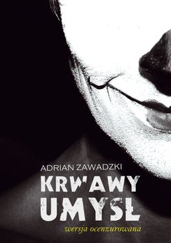 Krwawy umysł (wersja ocenzurowana) okładka