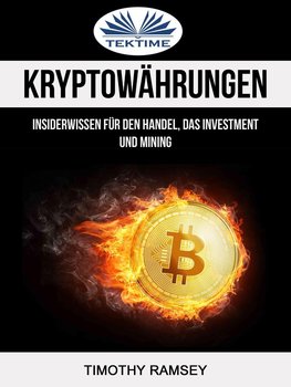Kryptowahrungen: Insiderwissen Fur Den Handel, Das Investment Und Mining okładka