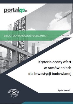 Kryteria oceny ofert w zamówieniach dla inwestycji budowlanej okładka