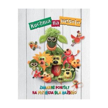 Kuchnia na wesoło okładka