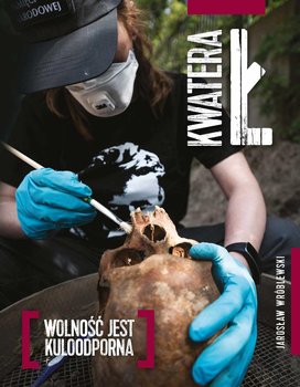 Kwatera Ł. Wolność jest kuloodporna okładka