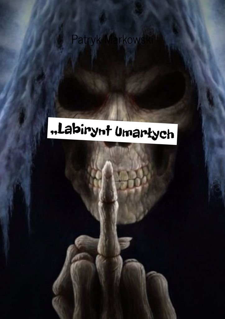 „Labirynt Umarłych okładka