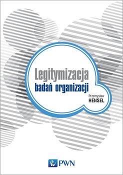 Legitymalizacja badań organizacji okładka