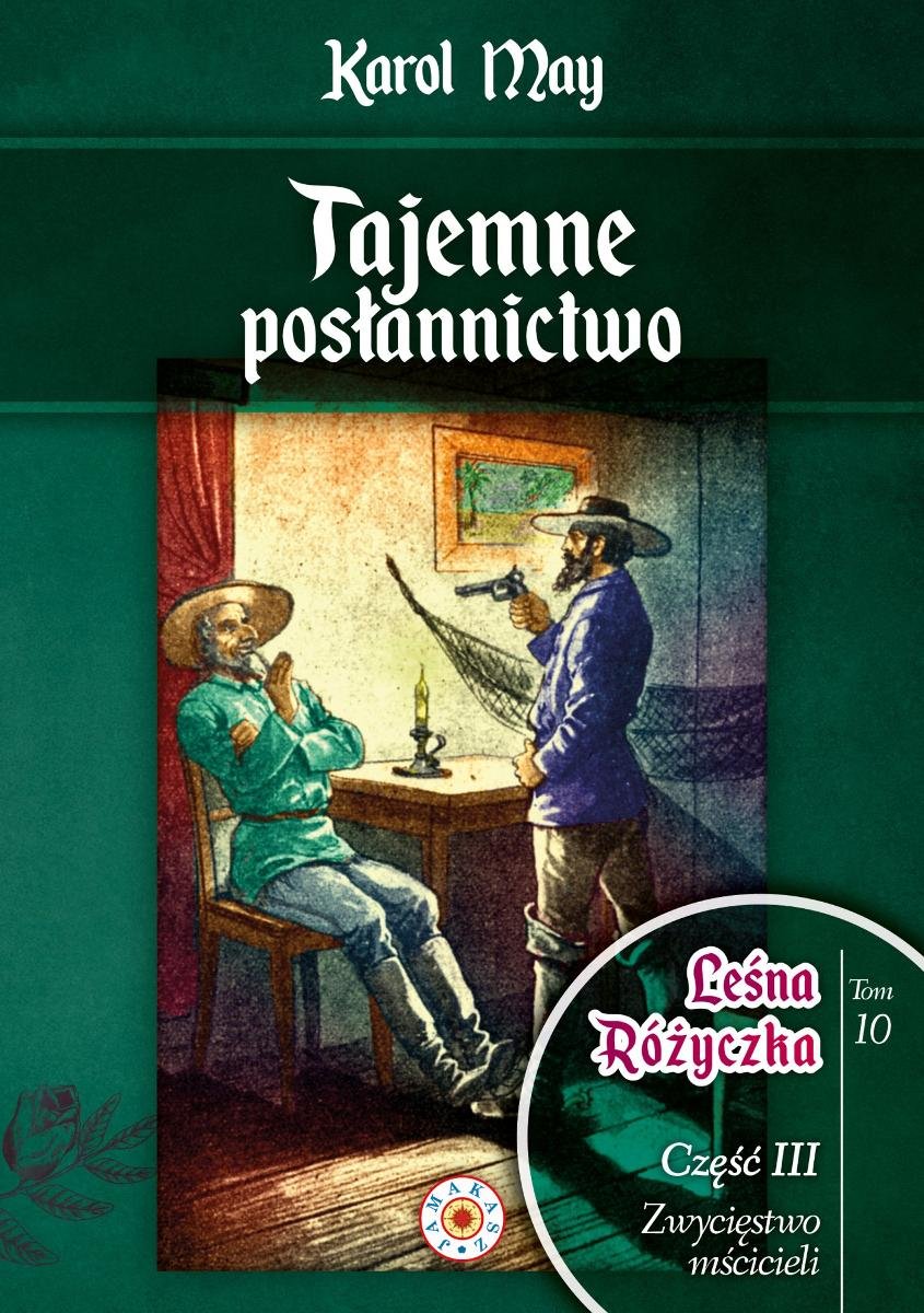 Leśna Różyczka. Tom 10. Tajemne posłannictwo okładka