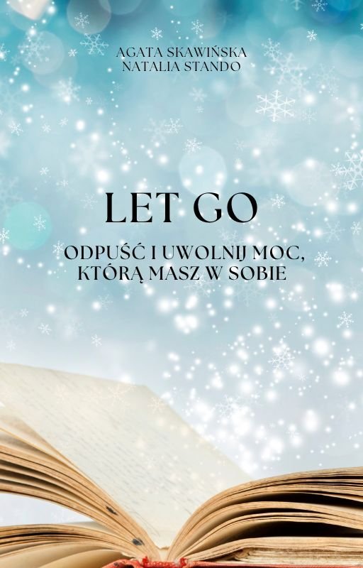 Let go. Odpuść i uwolnij moc, którą masz w sobie okładka