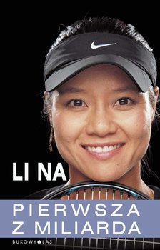 Li Na. Pierwsza z miliarda okładka