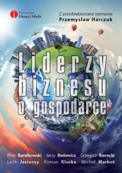 Liderzy biznesu o gospodarce okładka