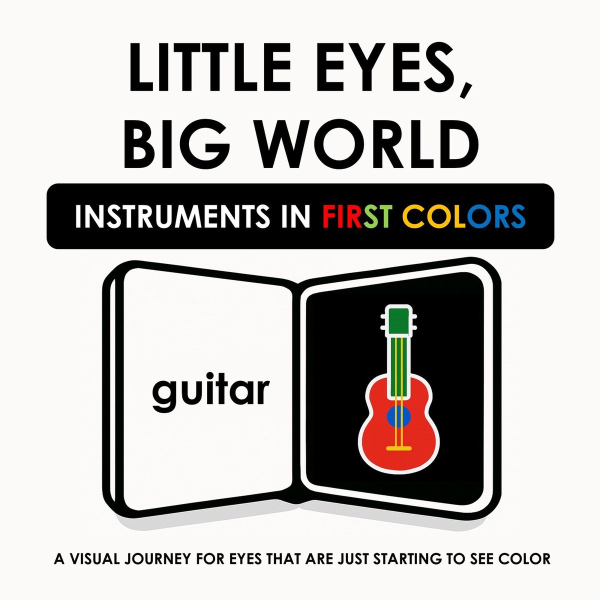 Little eyes, big world. Instruments in first colors okładka
