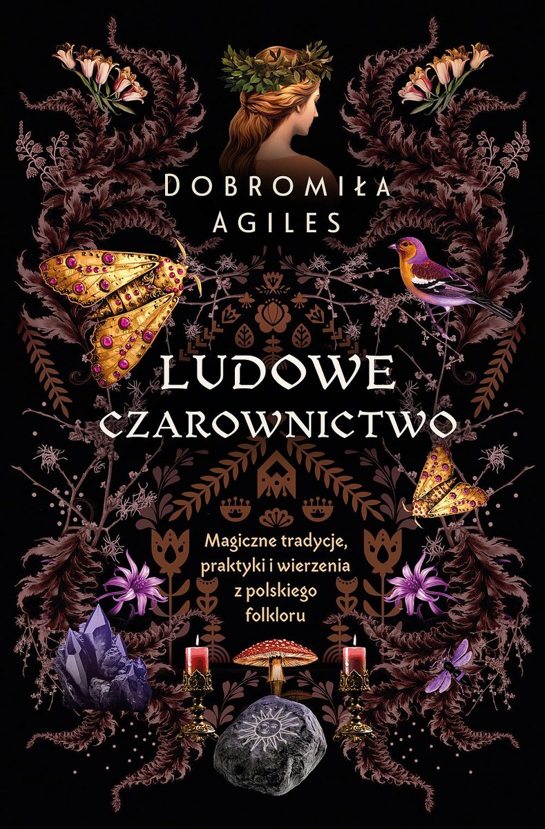 Ludowe czarownictwo. Magiczne tradycje, praktyki i wierzenia z polskiego folkloru okładka