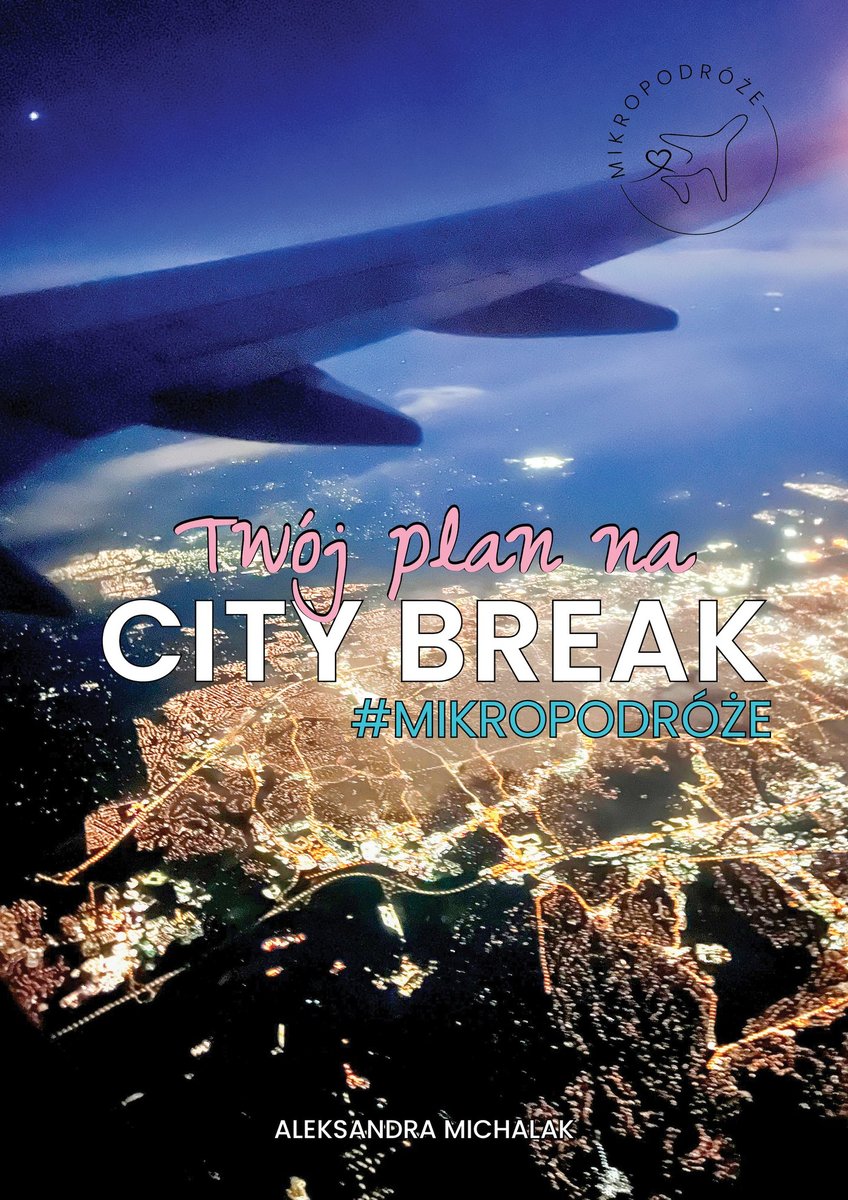 MIKROPODRÓŻE. Twój plan na city break okładka