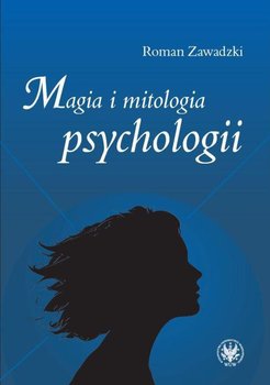 Magia i mitologia psychologii okładka
