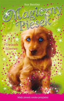 Magiczny piesek. Gwiazda filmowa okładka