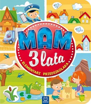Mam 3 lata. Elementarz przedszkolaka okładka