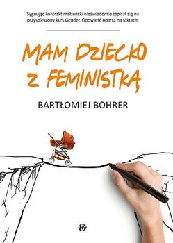 Mam dziecko z feministką okładka
