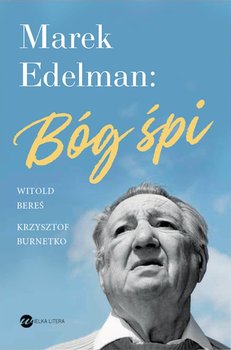 Marek Edelman: Bóg śpi okładka