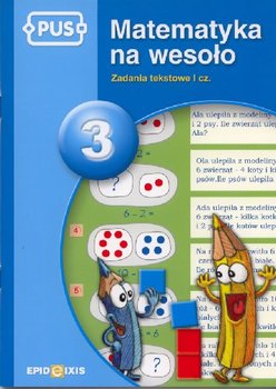 Matematyka na wesoło 3. Zadania tekstowe. Część 1 okładka