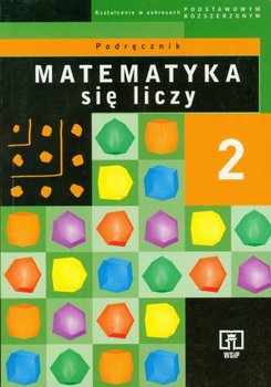 Matematyka się liczy. Podręcznik. Część 2 okładka