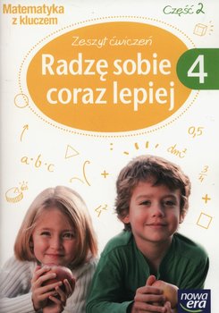 Matematyka z kluczem 4. Radzę sobie coraz lepiej. Zeszyt ćwiczeń. Część 2 okładka