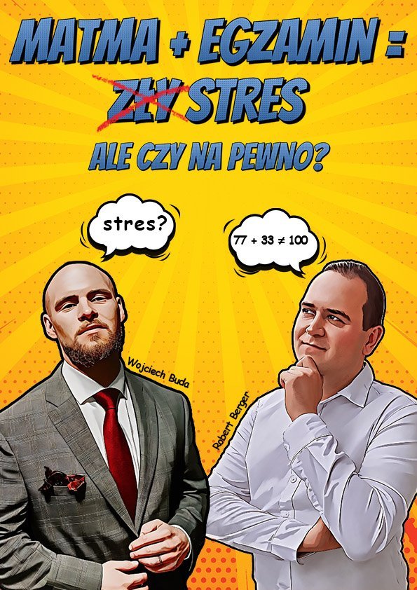 Matma + Egzamin = (zły) Stres, ale czy na pewno? okładka