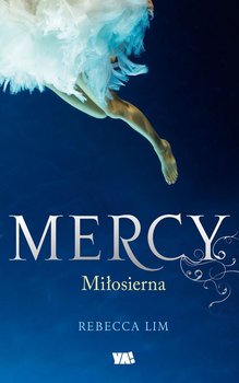 Mercy. Tom 1. Miłosierna okładka