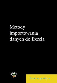 Metody importowania danych do Excela okładka