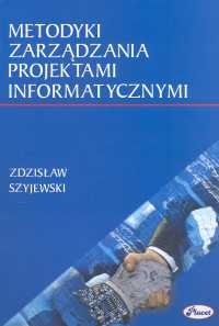 Metodyki Zarządzania Projektami Informatycznymi okładka