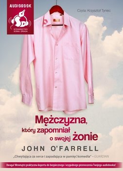 Mężczyzna, który zapomniał o swojej żonie okładka