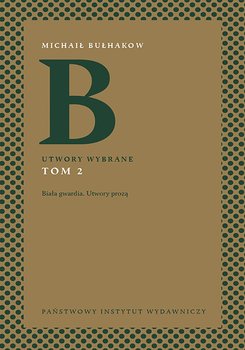 Michaił Bułhakow. Utwory wybrane. Tom 2 okładka