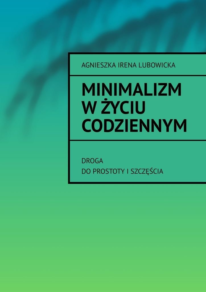 Minimalizm w Życiu Codziennym okładka