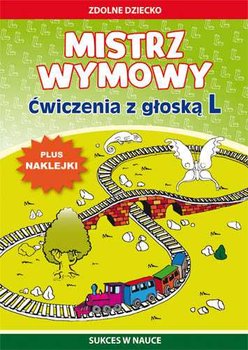 Mistrz wymowy. Ćwiczenia z głoską L okładka